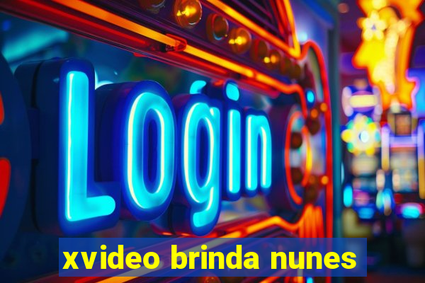 xvideo brinda nunes